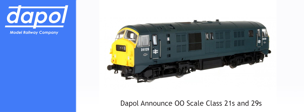  Dapol Announce OO Scale Class 21s and 29s 