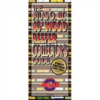 Atlas O Scale Collectors Guide 40' Reefers 1st Edition