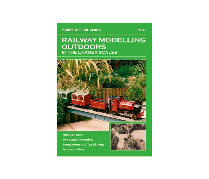 Railway Modelling Outdoor Large Scale Shows You How Booklet