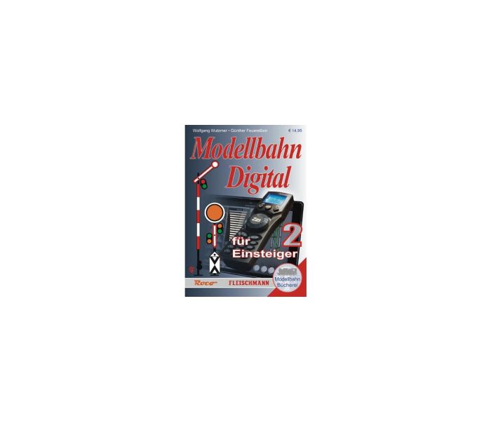 Manual for the Digital Railway Beginner Volume 2