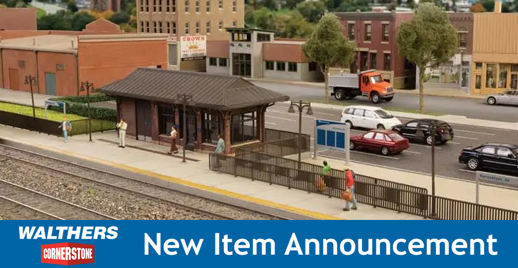 Walthers Announce New Cornerstone Station