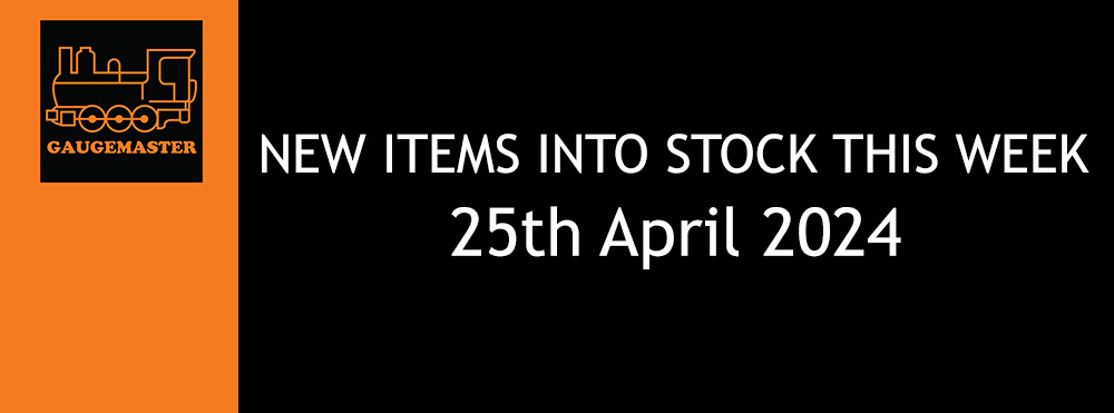 New Items Into Stock This Week 25th April 2024