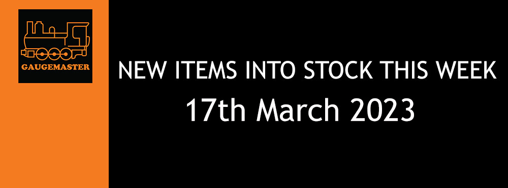 NEW ITEMS INTO STOCK THIS WEEK: 17th MARCH 2023
